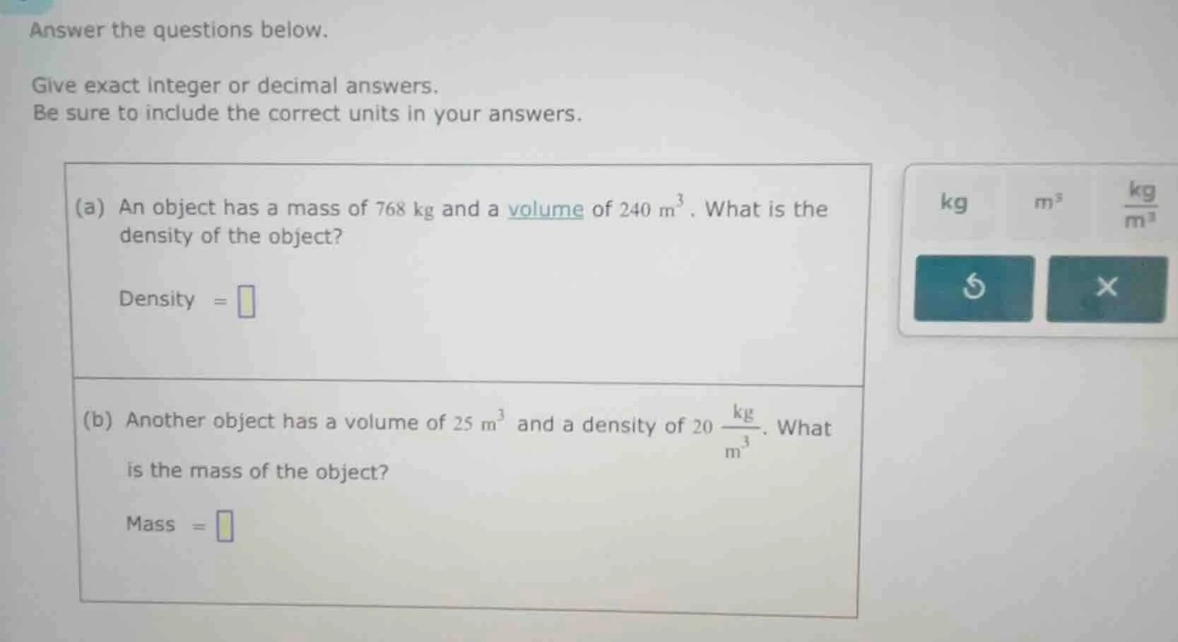 answer the questions below. give exact integer or decimal answers. be s…