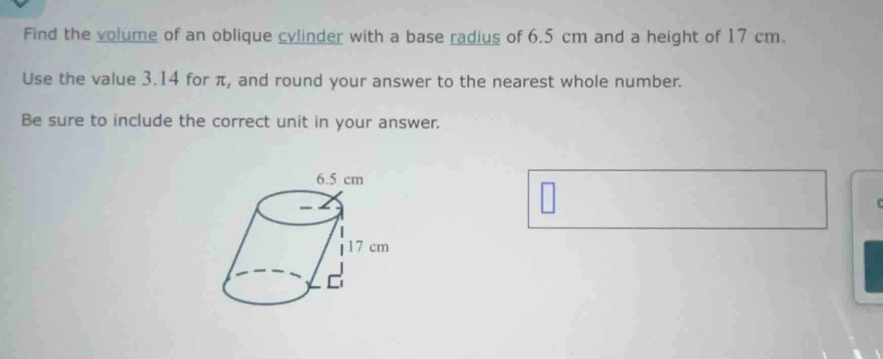 find the volume of an oblique cylinder with a base radius of 6.5 cm and…