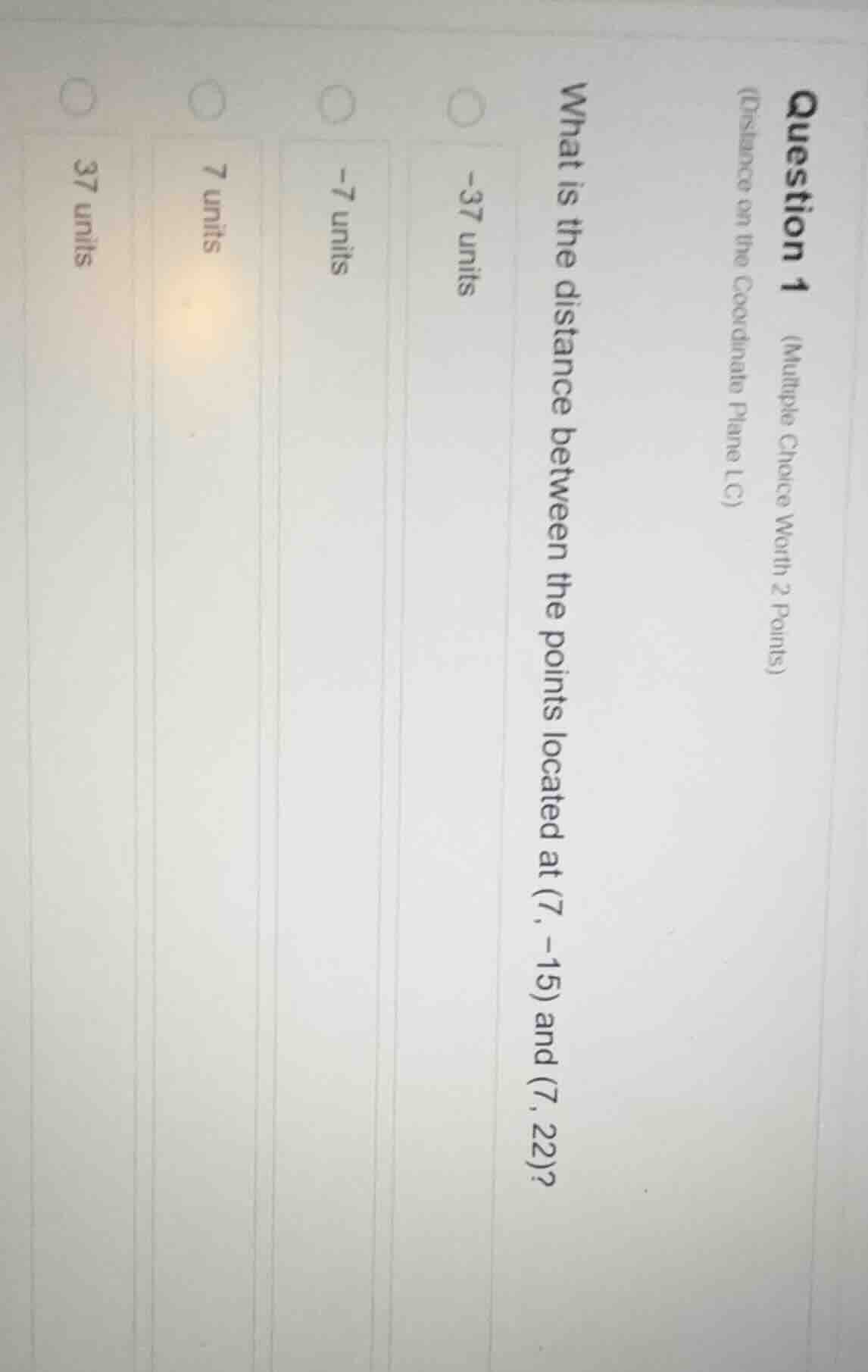 question 1 (multiple choice worth 2 points) (distance on the coordinate…