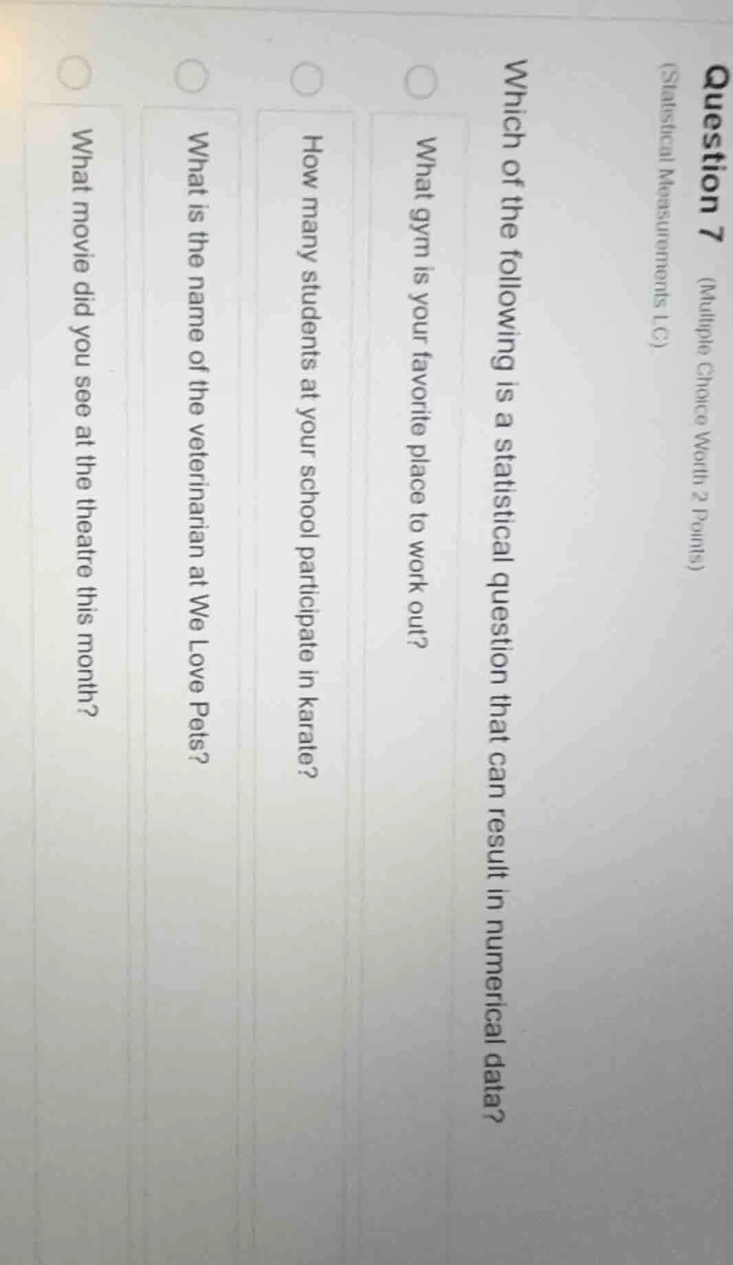 question 7 (multiple choice worth 2 points) (statistical measurements 1…