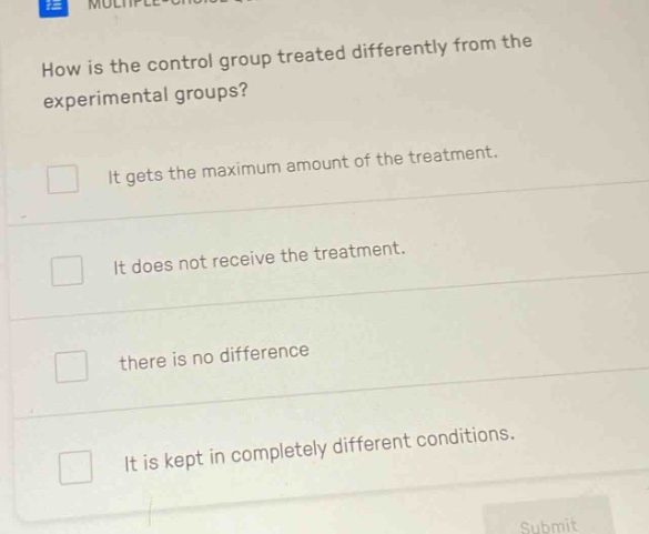how is the control group treated differently from the experimental grou…