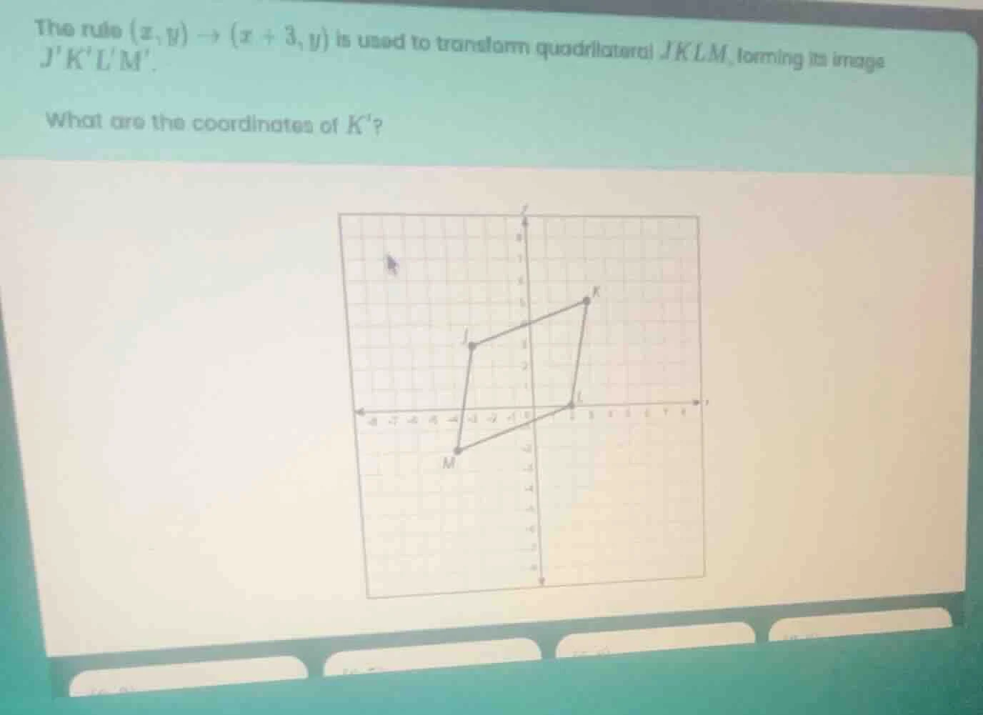 the rule ((x,y)\to(x + 3,y)) is used to transform quadrilateral (jklm),…