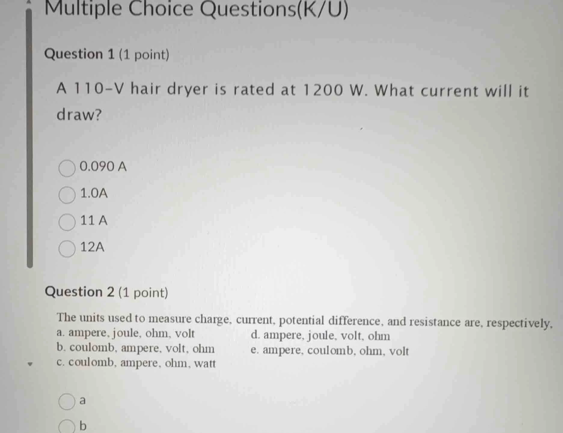 multiple choice questions(k/u) question 1 (1 point) a 110-v hair dryer …
