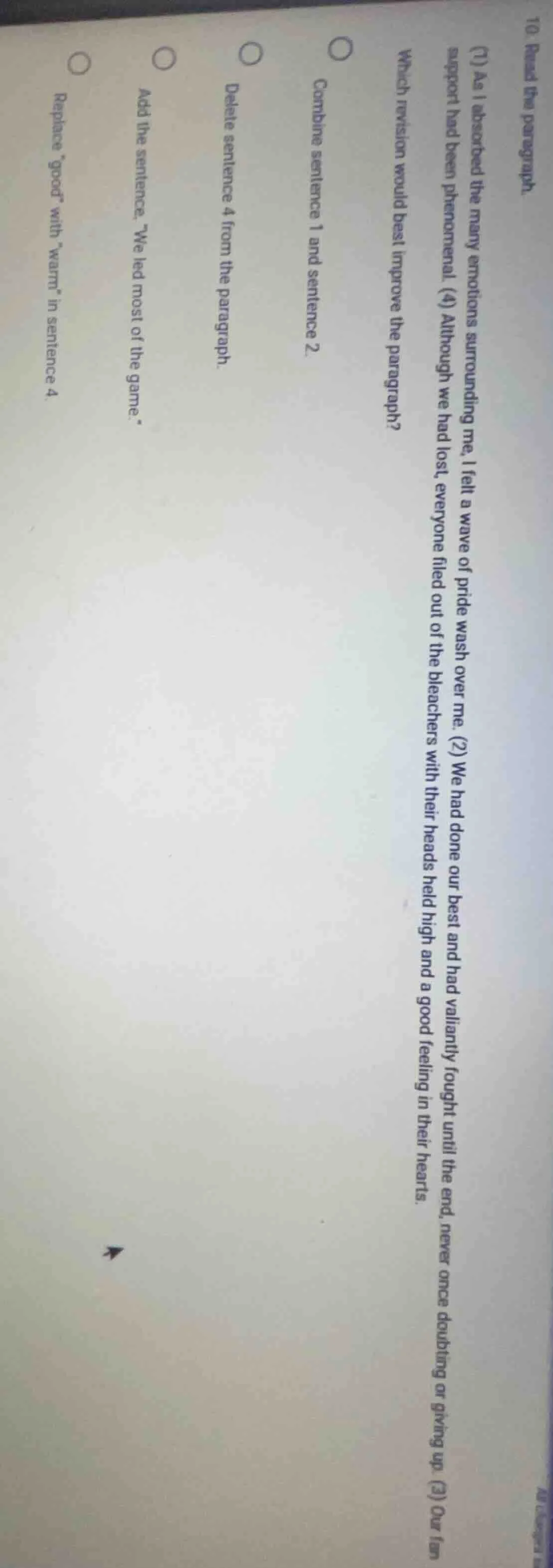 10. read the paragraph. (1) as i absorbed the many emotions surrounding…