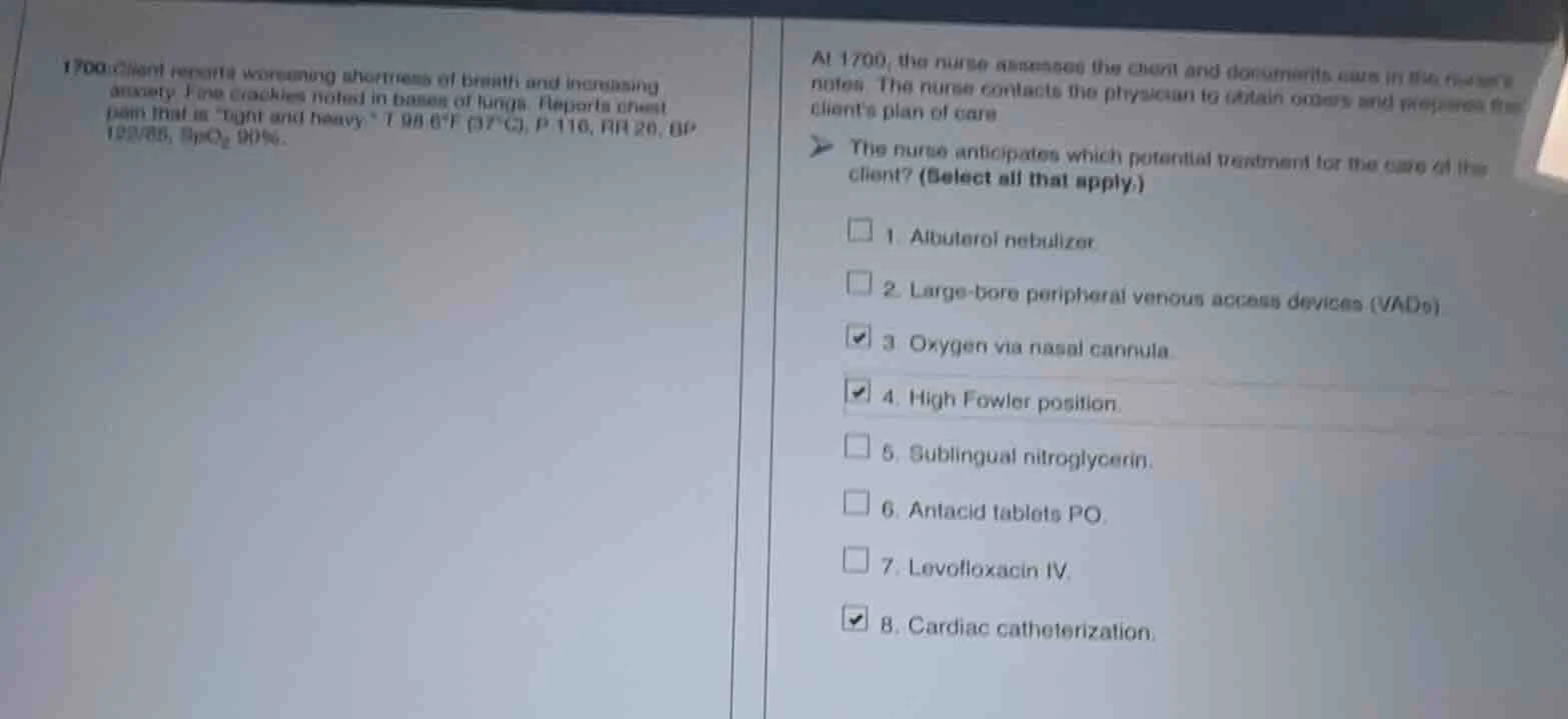 1700:client reports worsening shortness of breath and increasing anxiet…