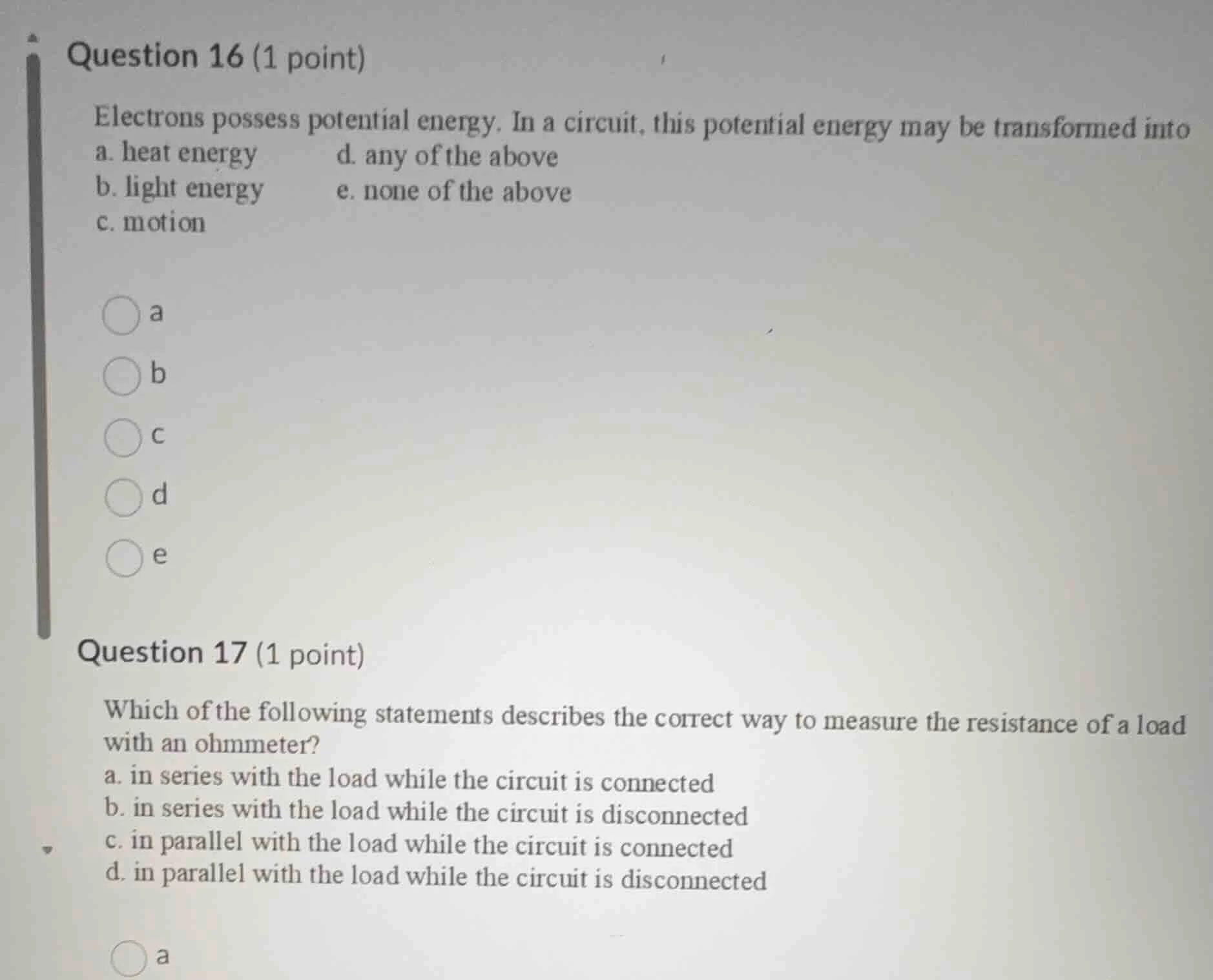 question 16 (1 point) electrons possess potential energy. in a circuit,…