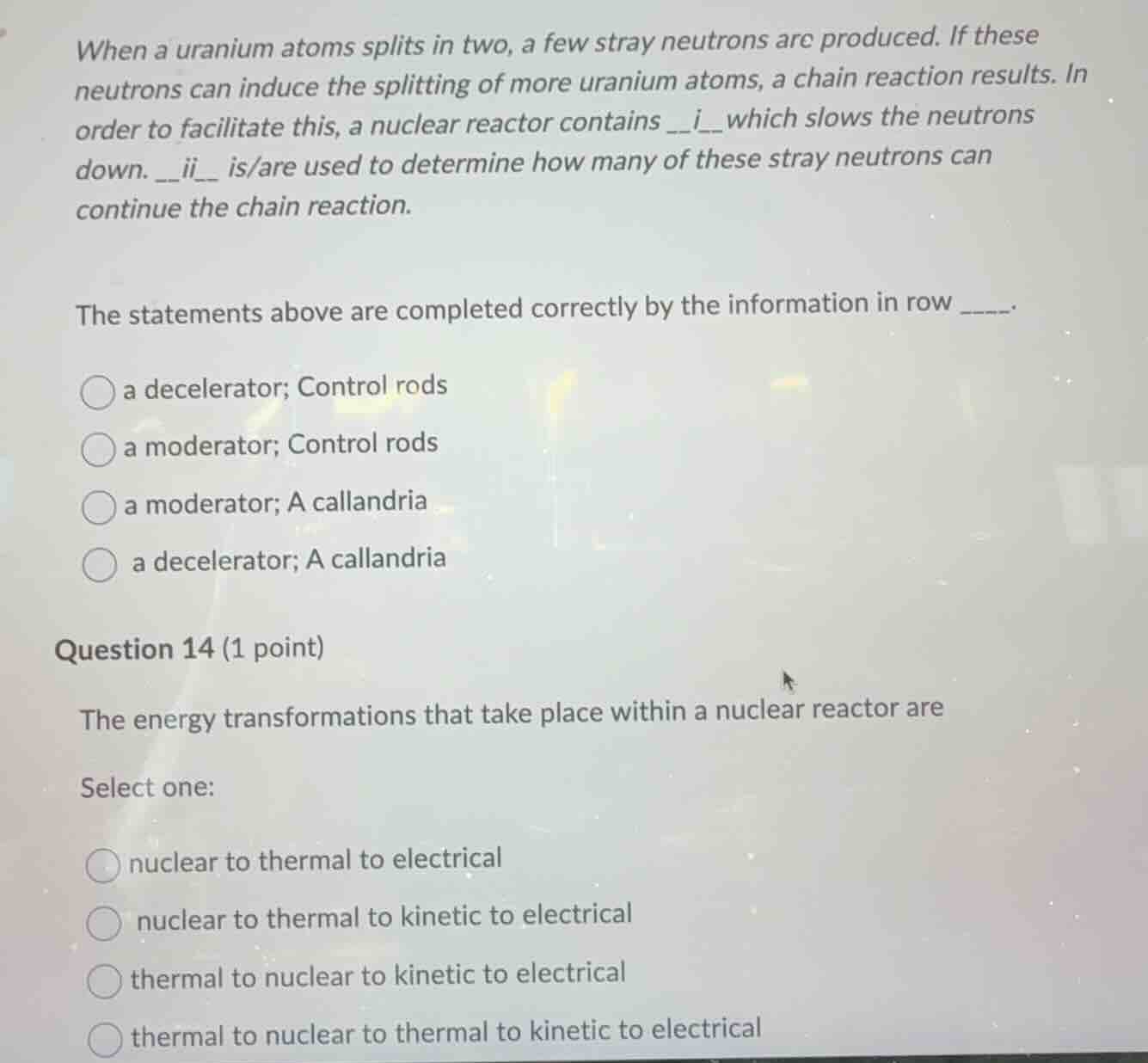 when a uranium atoms splits in two, a few stray neutrons arc produced. …