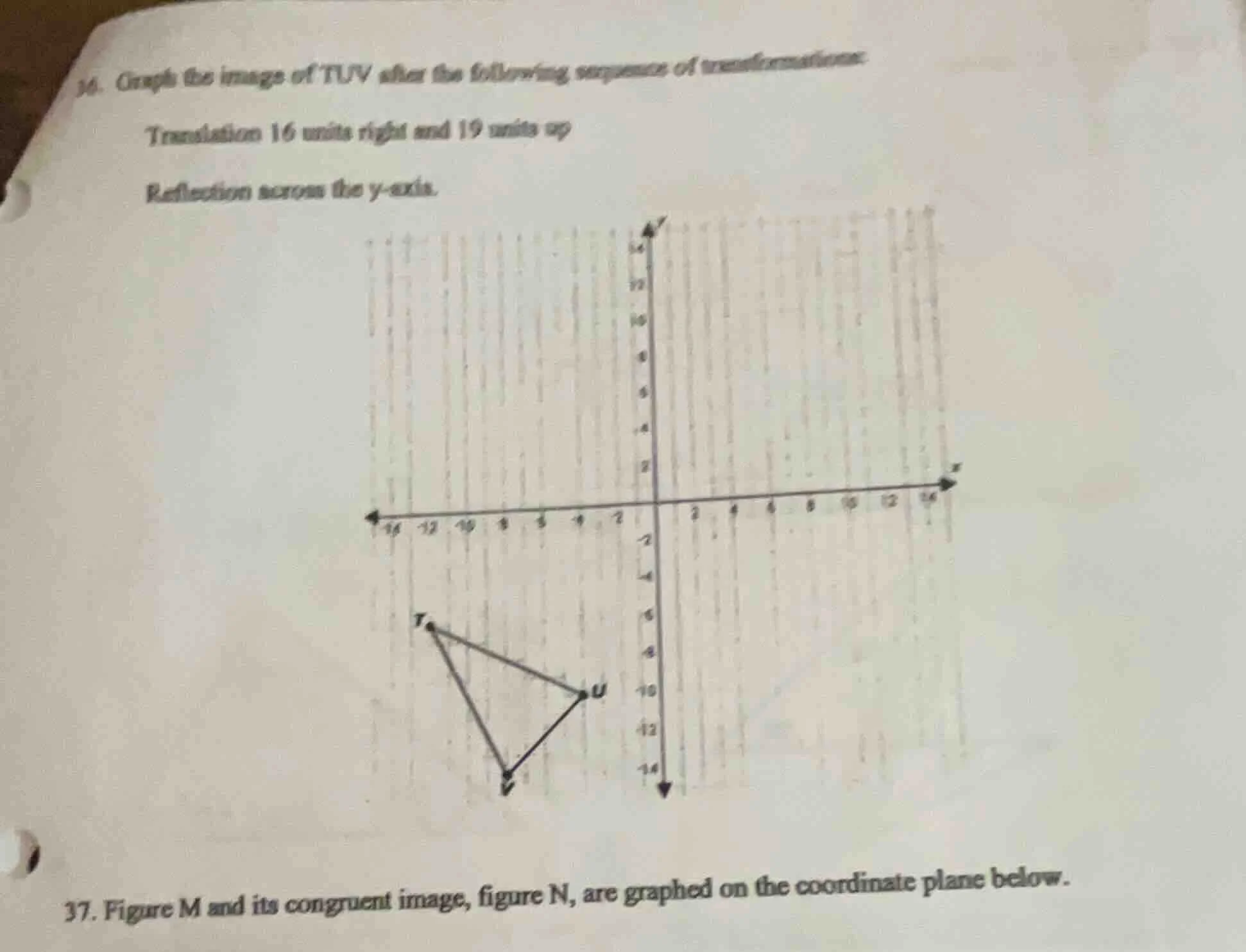 36. graph the image of tuv after the following sequence of transformati…