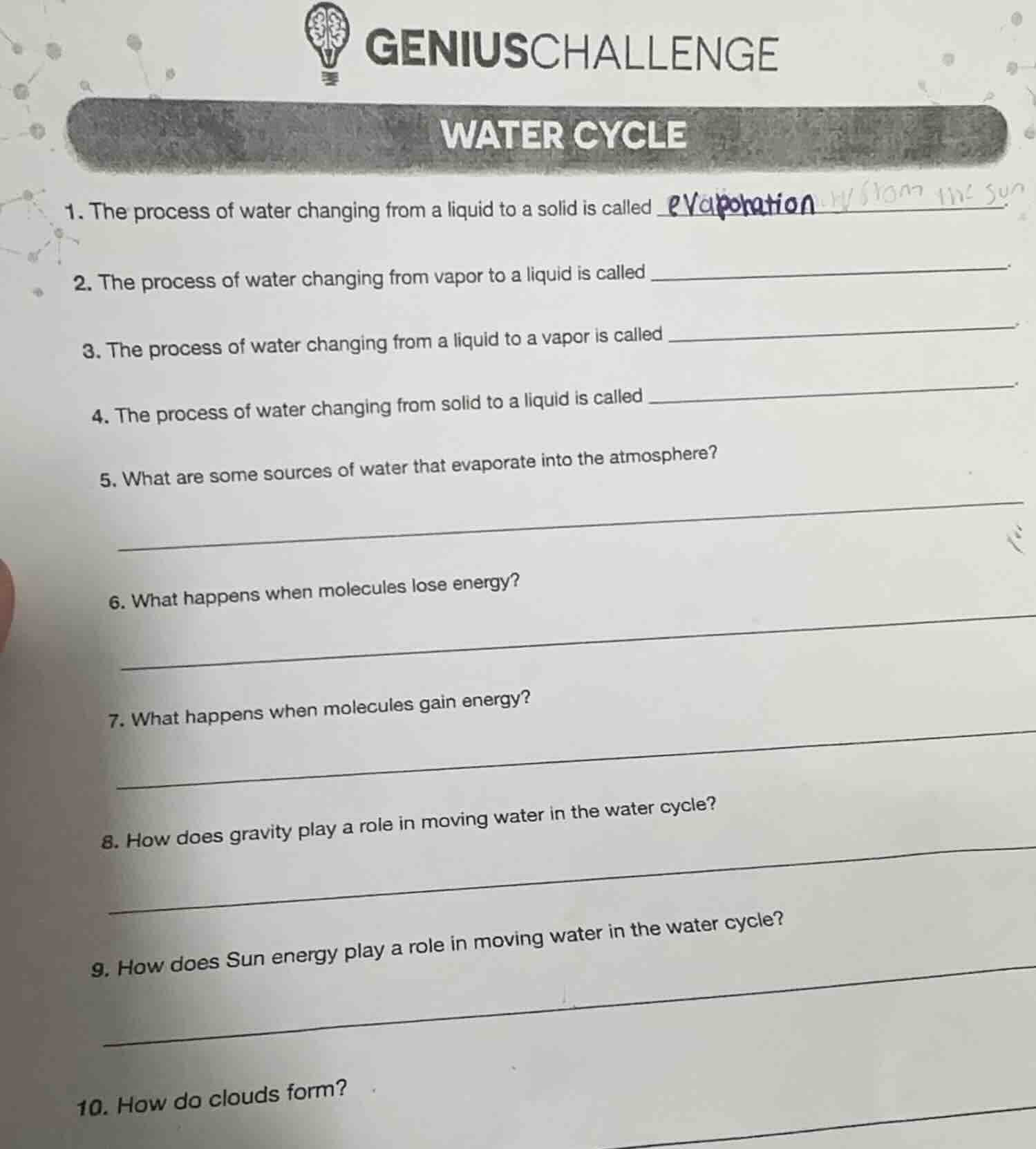 geniuschallenge water cycle 1. the process of water changing from a liq…