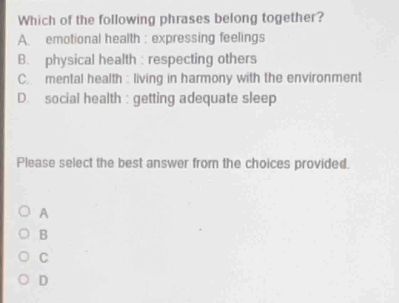 which of the following phrases belong together? a. emotional health : e…