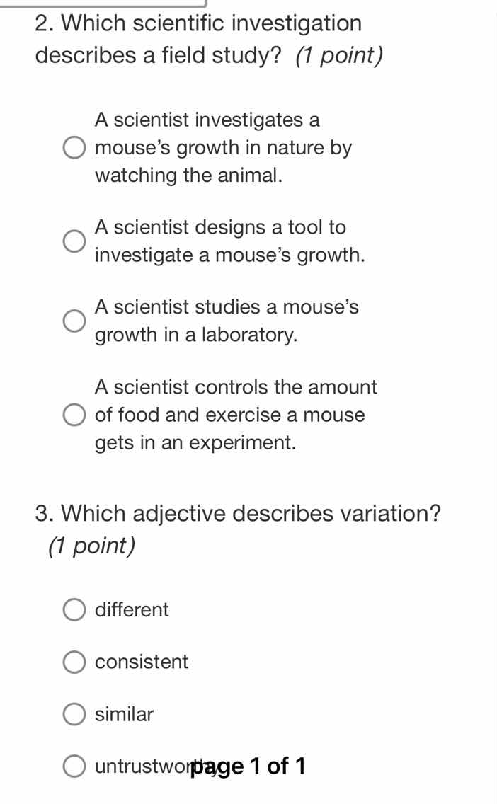2. which scientific investigation describes a field study? (1 point) a …