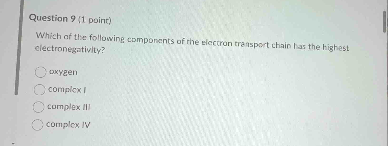 question 9 (1 point) which of the following components of the electron …