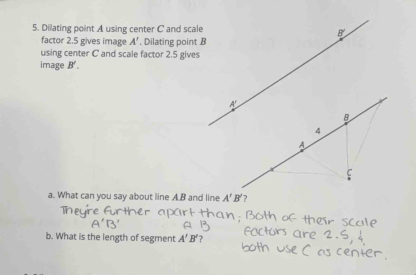 5. dilating point a using center c and scale factor 2.5 gives image a. …