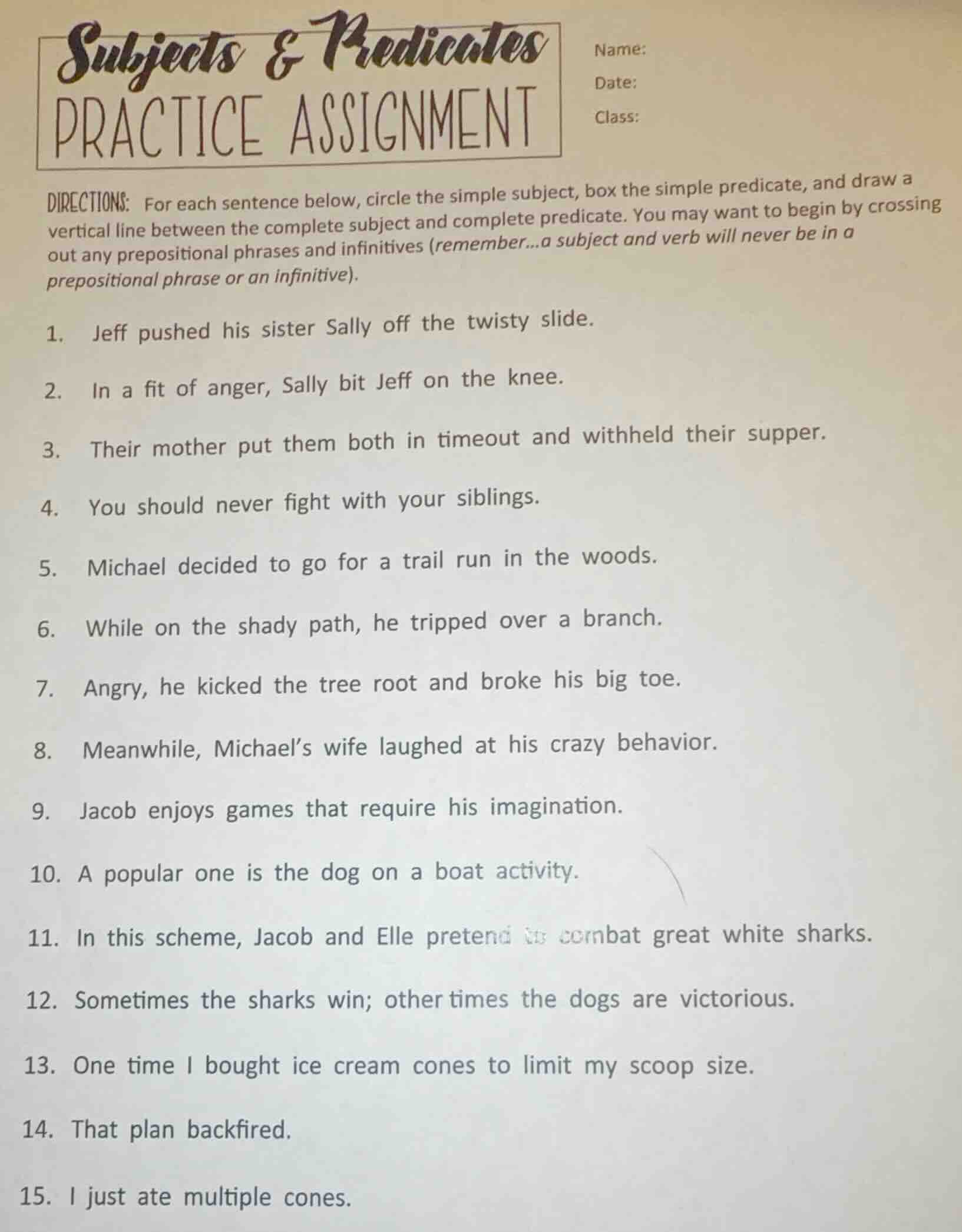 subjects & predicates practice assignment name: date: class: directions…