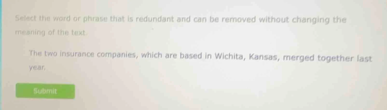 select the word or phrase that is redundant and can be removed without …