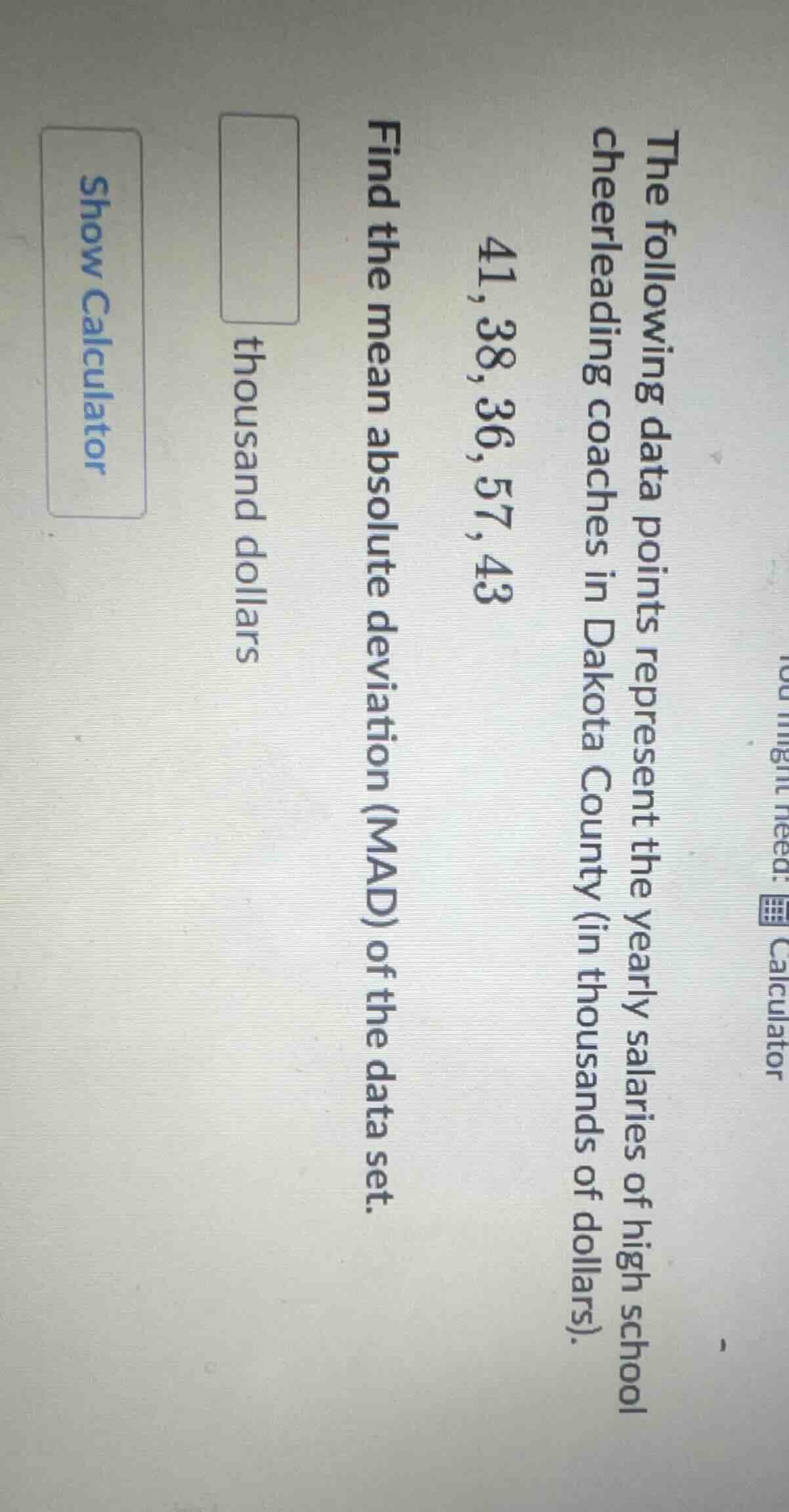 the following data points represent the yearly salaries of high school …