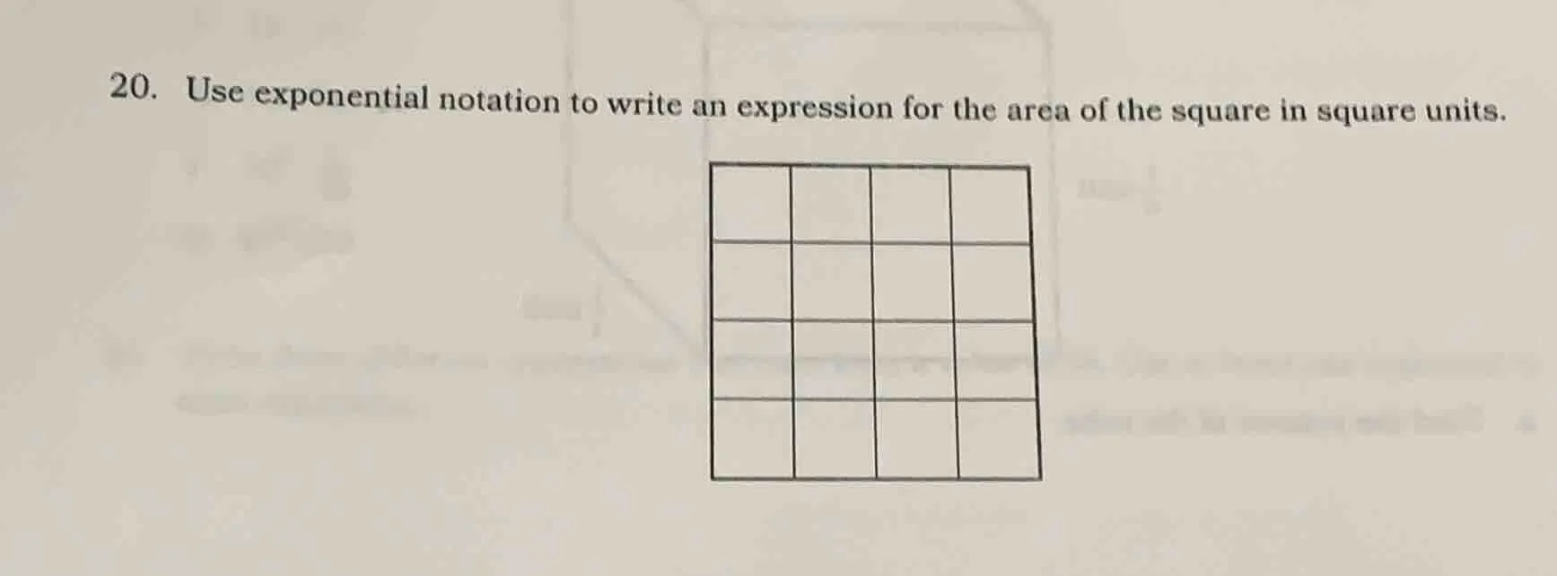 20. use exponential notation to write an expression for the area of the…