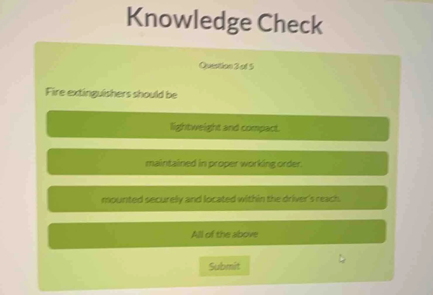 knowledge check question 3 of 5 fire extinguishers should be lightweigh…
