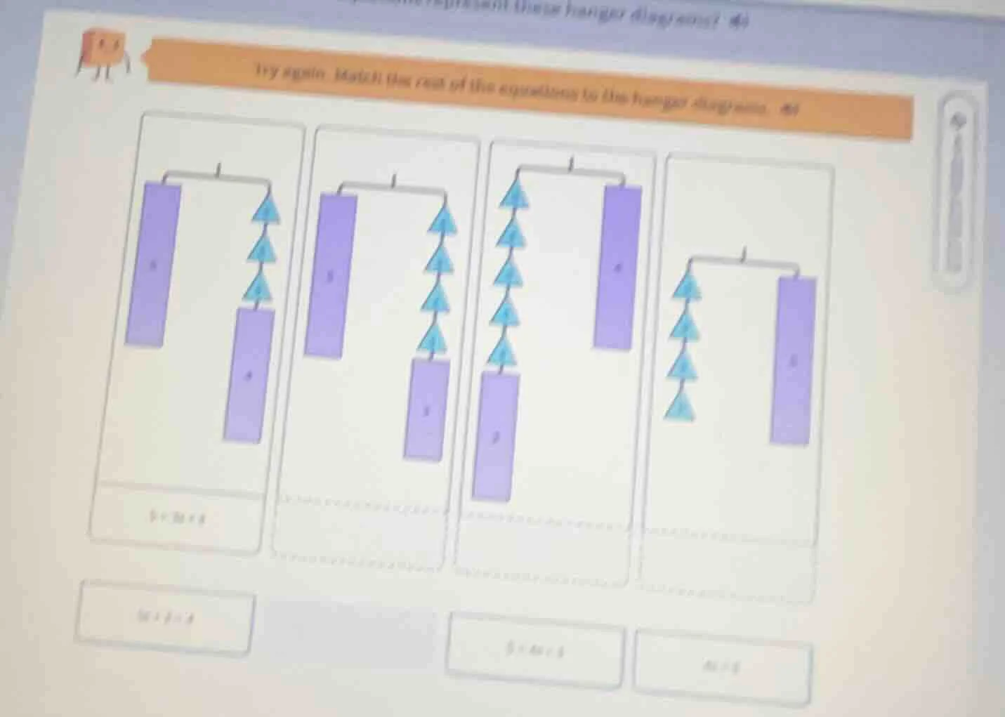 try again. match the rest of the equations to the hanger diagrams. 4x\ …