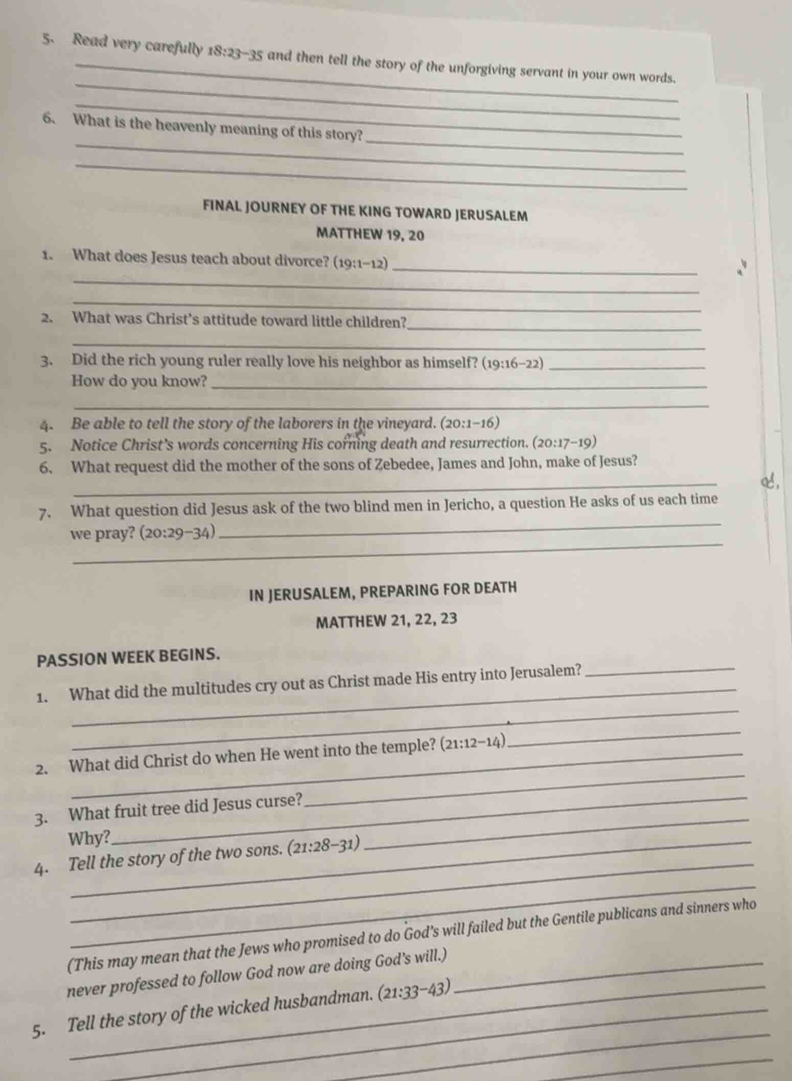 5. read very carefully 18:23-35 and then tell the story of the unforgiv…