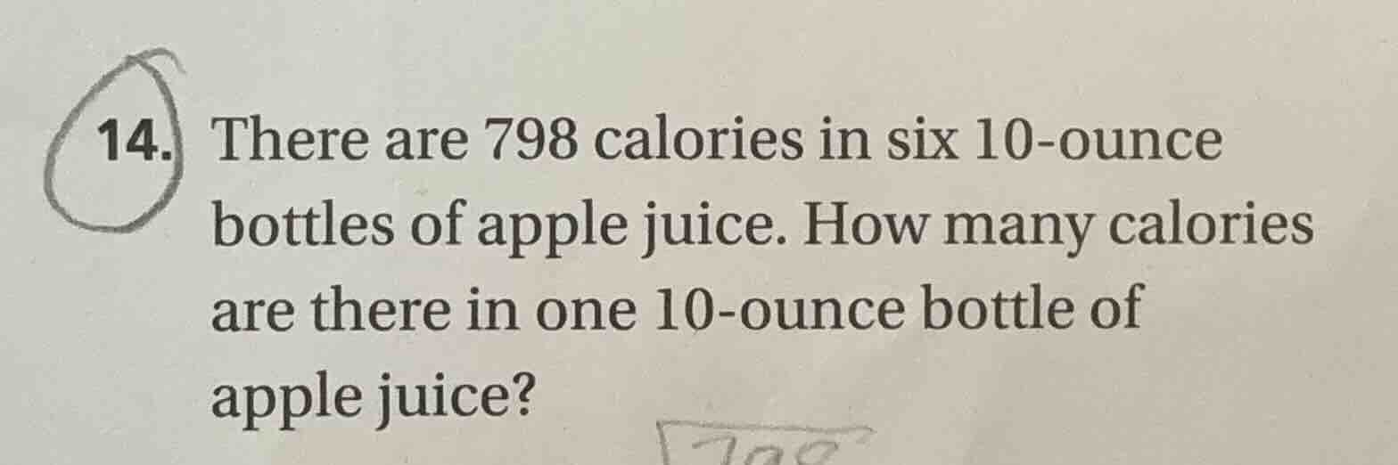 14. there are 798 calories in six 10 - ounce bottles of apple juice. ho…
