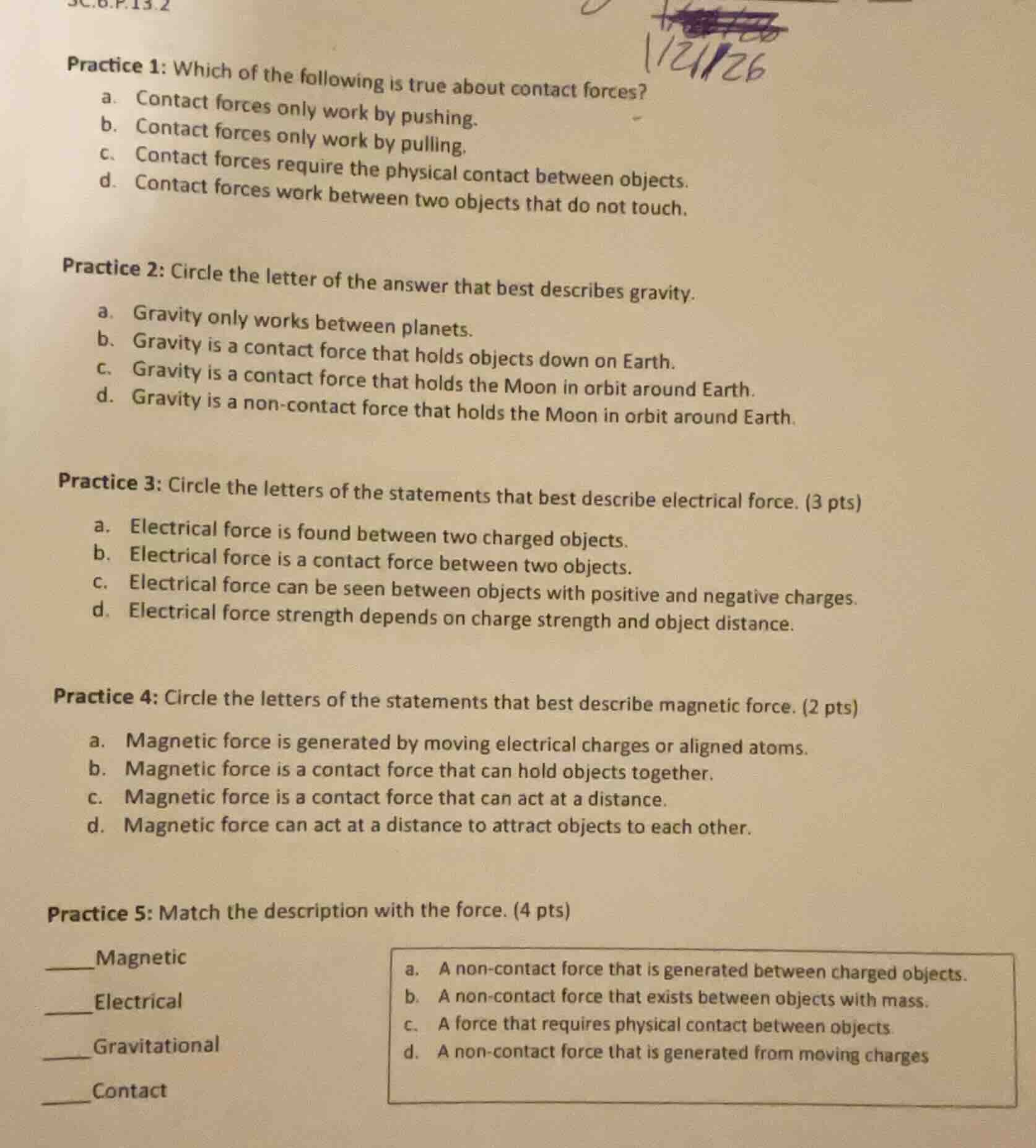 practice 1: which of the following is true about contact forces? a. con…