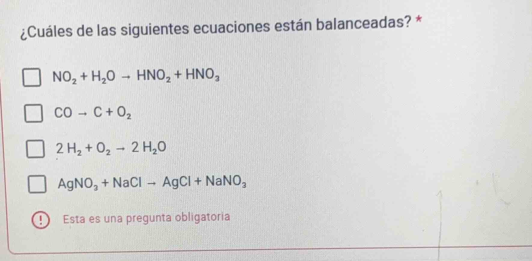 ¿cuáles de las siguientes ecuaciones están balanceadas? * □ no₂ + h₂o →…