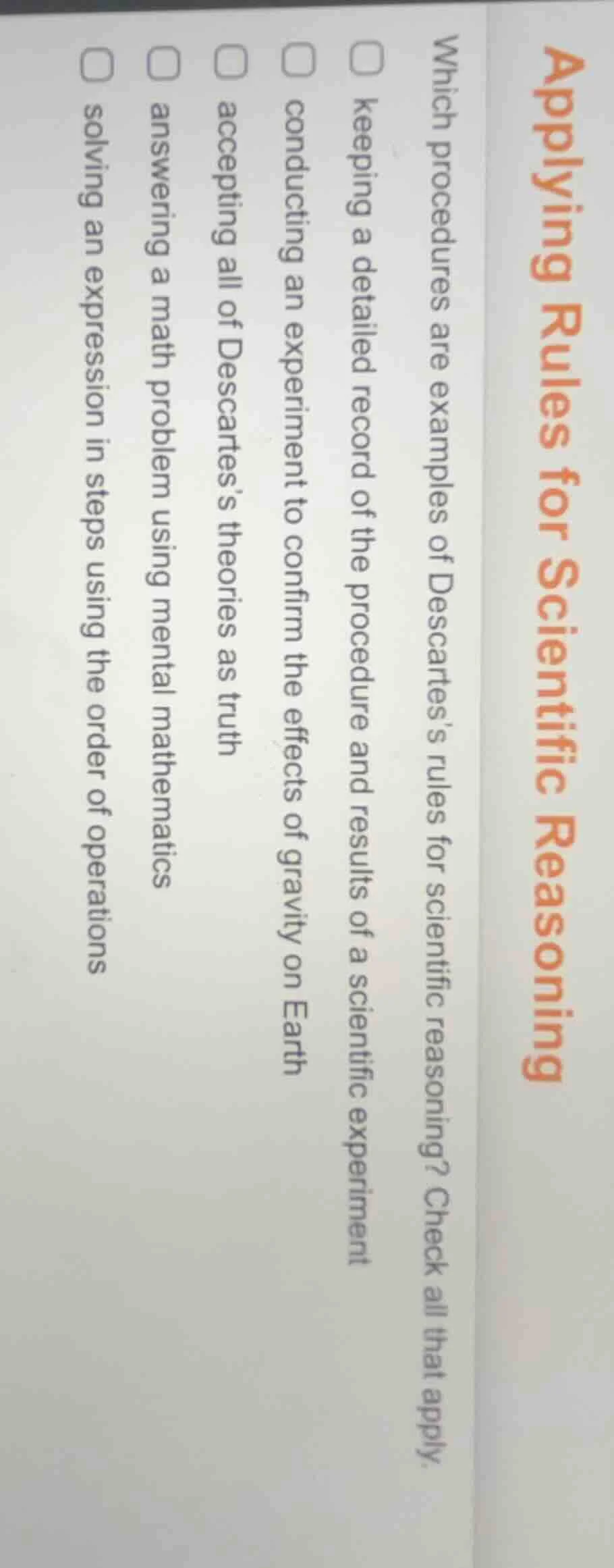 applying rules for scientific reasoning which procedures are examples o…