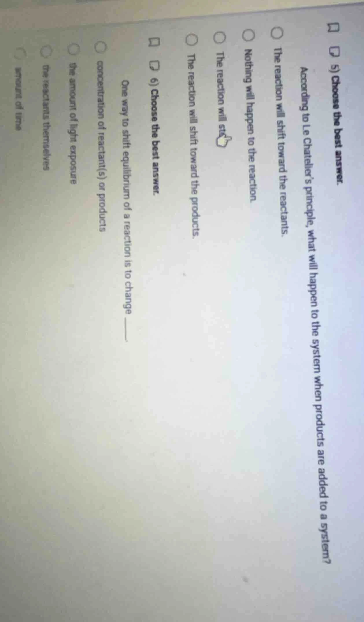 5) choose the best answer. according to le chatelier’s principle, what …