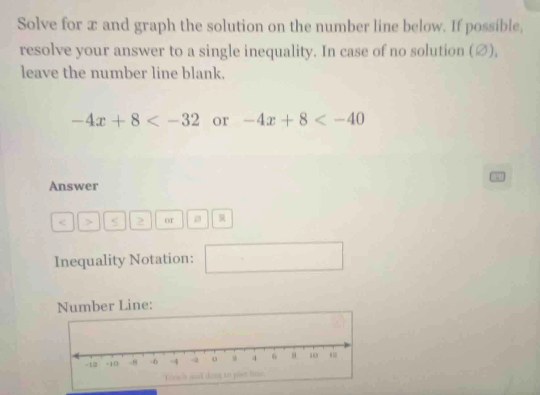 solve for ( x ) and graph the solution on the number line below. if pos…
