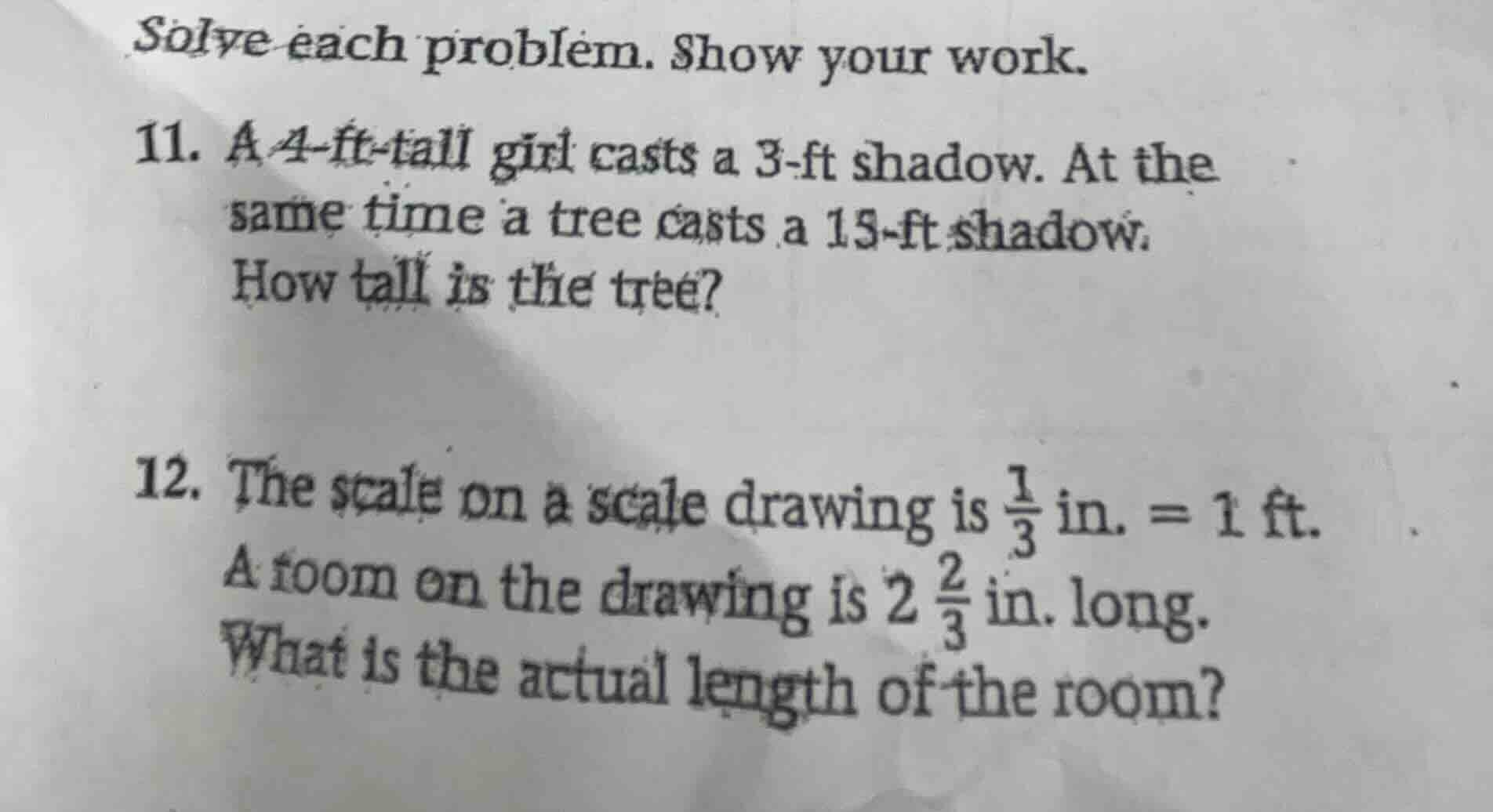 solve each problem. show your work. 11. a 4-ft-tall girl casts a 3-ft s…