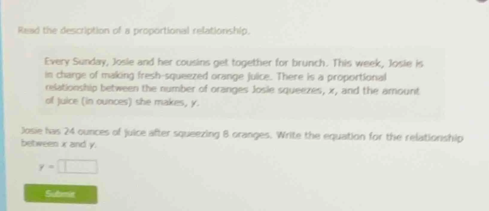 read the description of a proportional relationship. every sunday, josi…