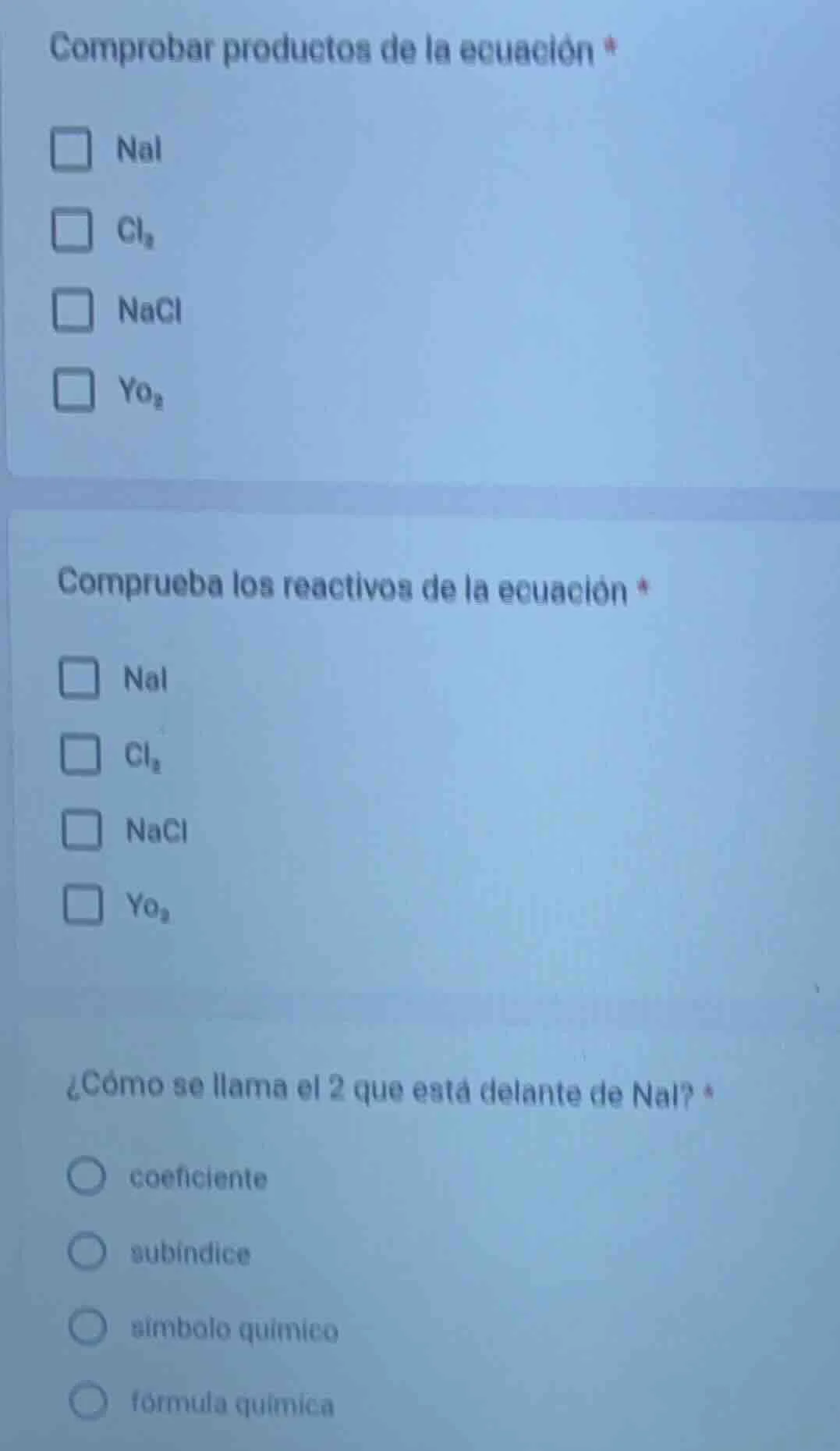 comprobar productos de la ecuación * nal cl₂ nacl yo₂ comprueba los rea…