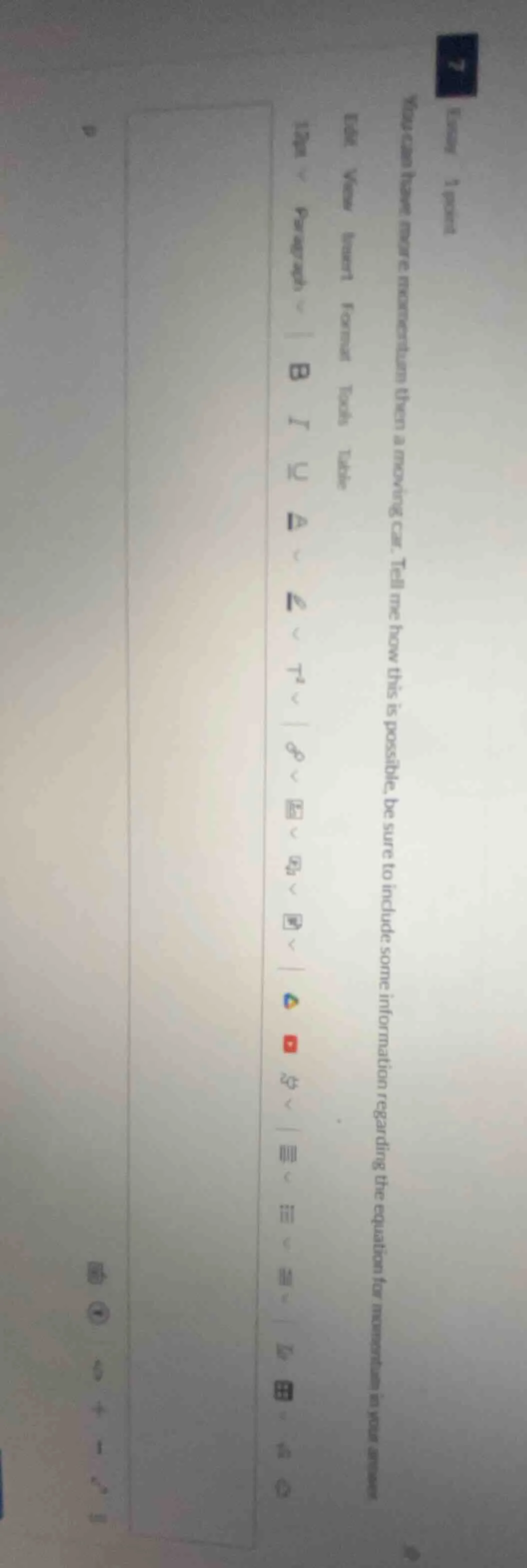 essay 1 point how can there be more momentum than a moving car. tell me…