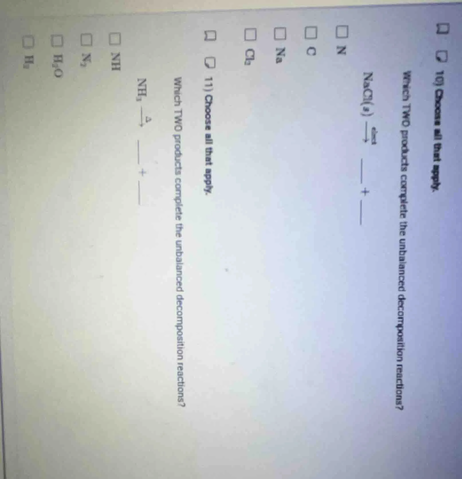 10) choose all that apply. which two products complete the unbalanced d…