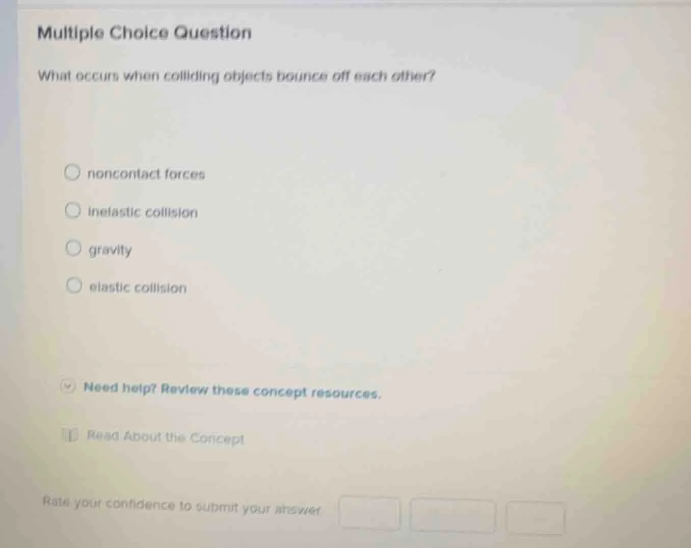 multiple choice question what occurs when colliding objects bounce off …