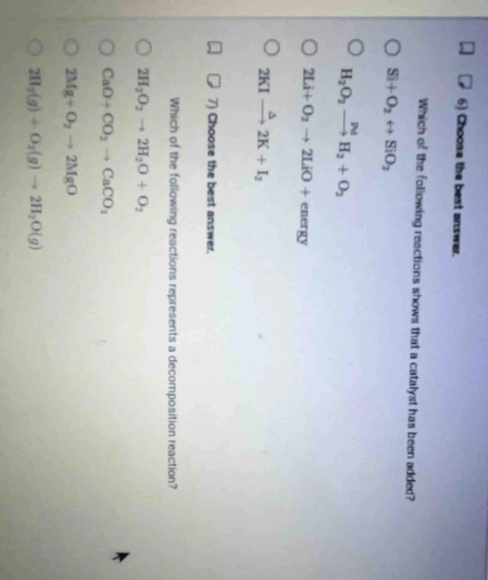 6) choose the best answer. which of the following reactions shows that …