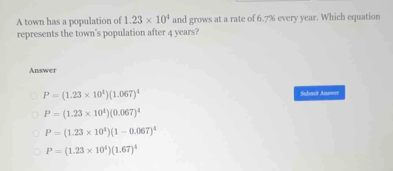 a town has a population of $1.23 \\times 10^4$ and grows at a rate of 6…