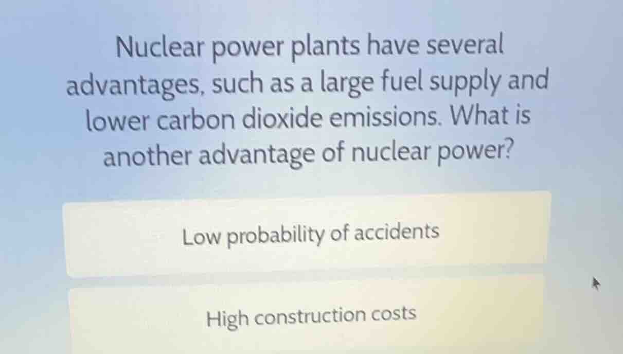 nuclear power plants have several advantages, such as a large fuel supp…