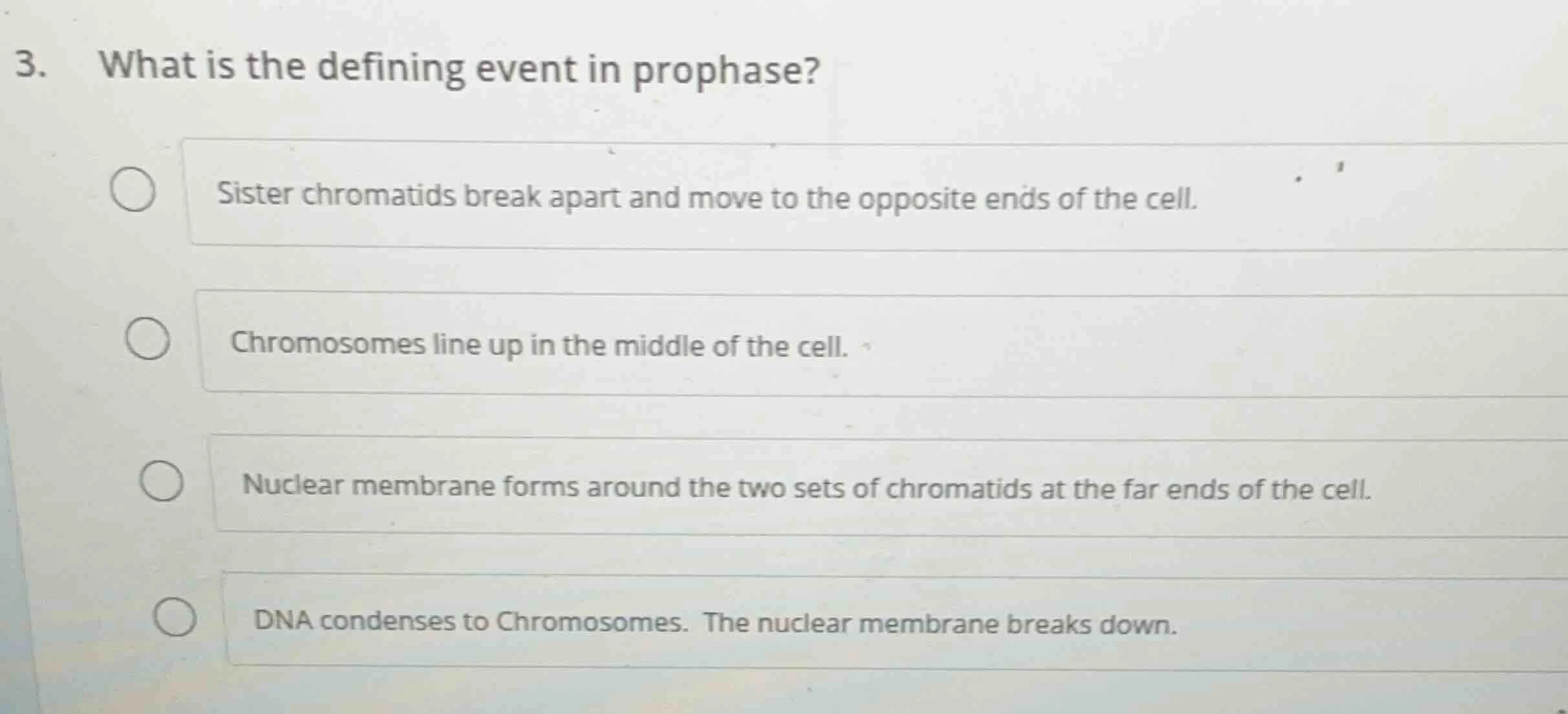 3. what is the defining event in prophase? sister chromatids break apar…