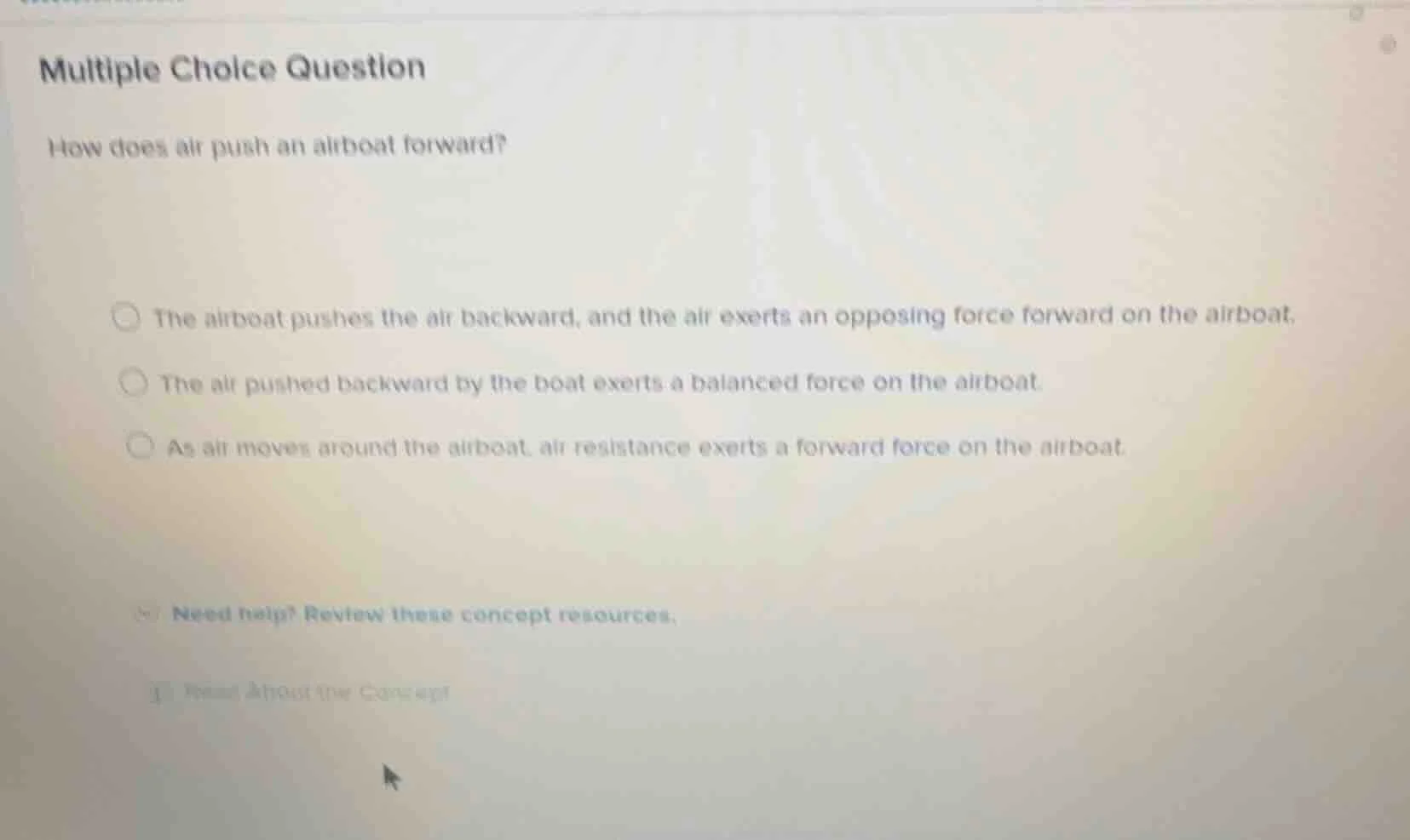 multiple choice question how does air push an airboat forward? the airb…