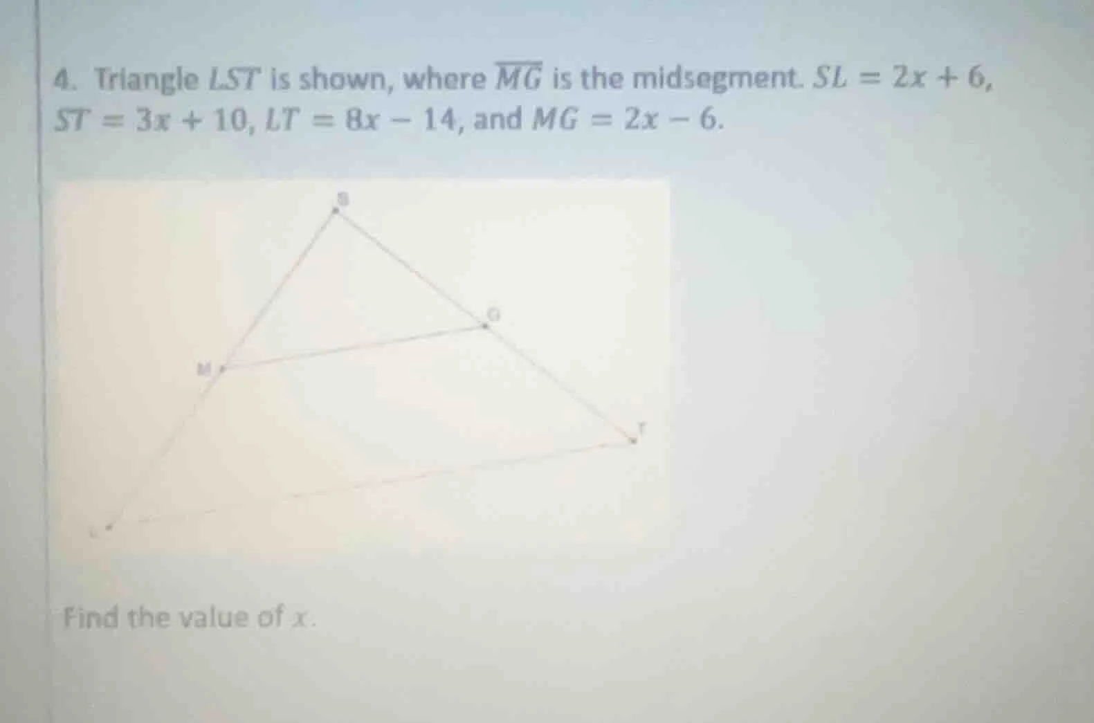 4. triangle lst is shown, where \\(\\overline{mg}\\) is the midsegment.…