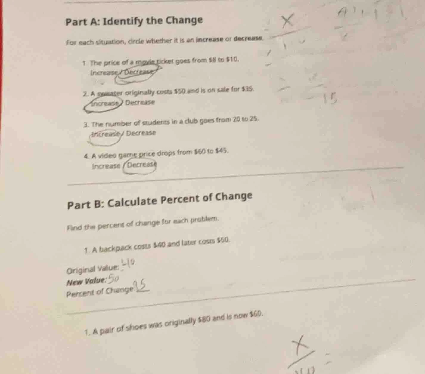 part a: identify the change for each situation, circle whether it is an…