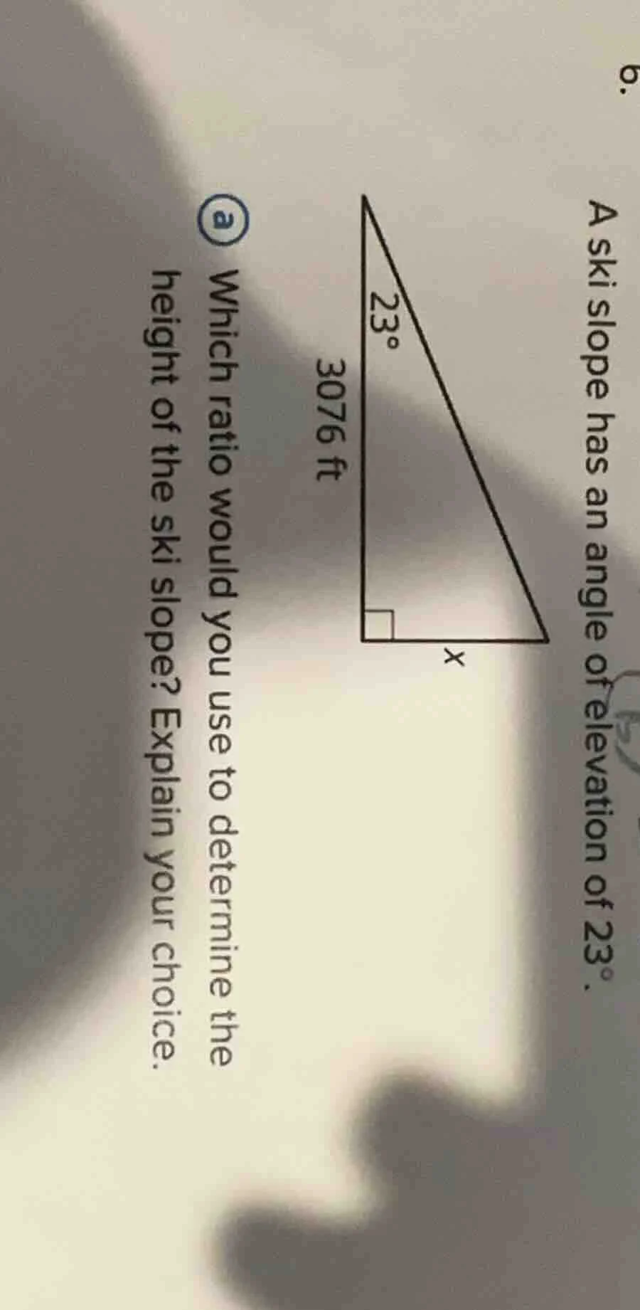 6. a ski slope has an angle of elevation of 23°. a which ratio would yo…