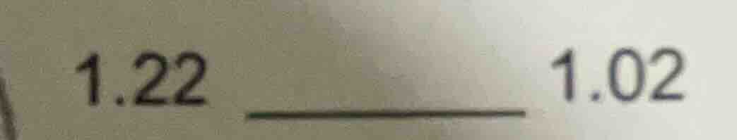 1.22 1.02