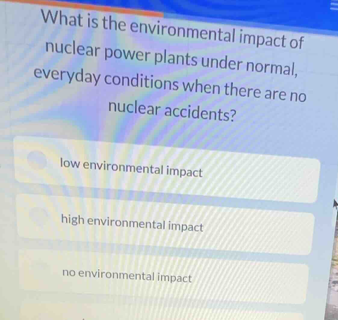 what is the environmental impact of nuclear power plants under normal, …
