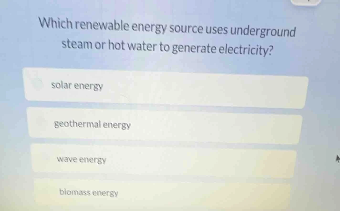 which renewable energy source uses underground steam or hot water to ge…
