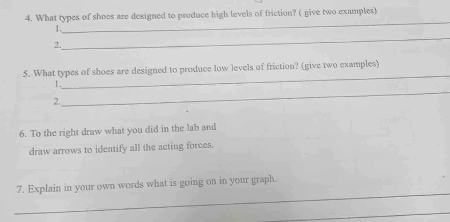 4. what types of shoes are designed to produce high levels of friction?…