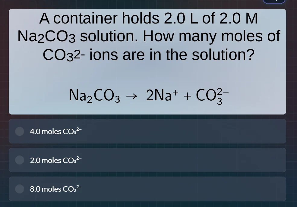 a container holds 2.0 l of 2.0 m na₂co₃ solution. how many moles of co₃…