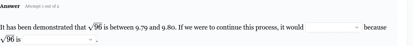 it has been demonstrated that \\(sqrt{96}\\) is between 9.79 and 9.80. …